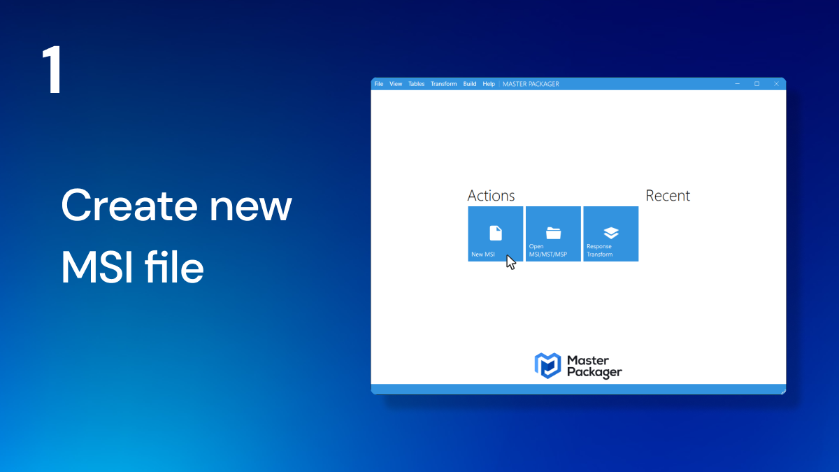 Master Packager start screen displaying options to create a new MSI, open an existing MSI, MST, MSP, or response transform.