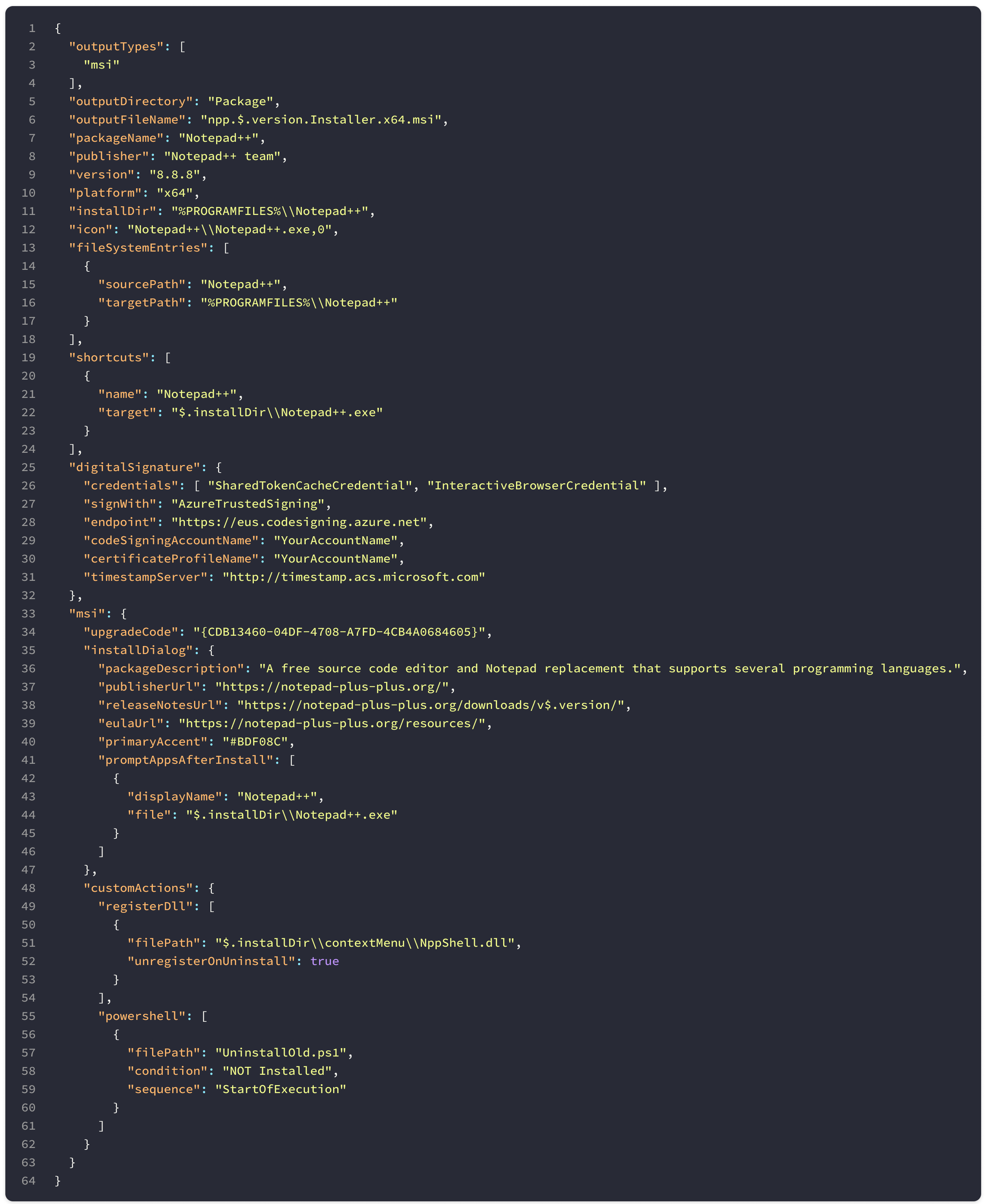 Master Packager Dev JSON project file that can build high quality MSI for enterprise deployment.