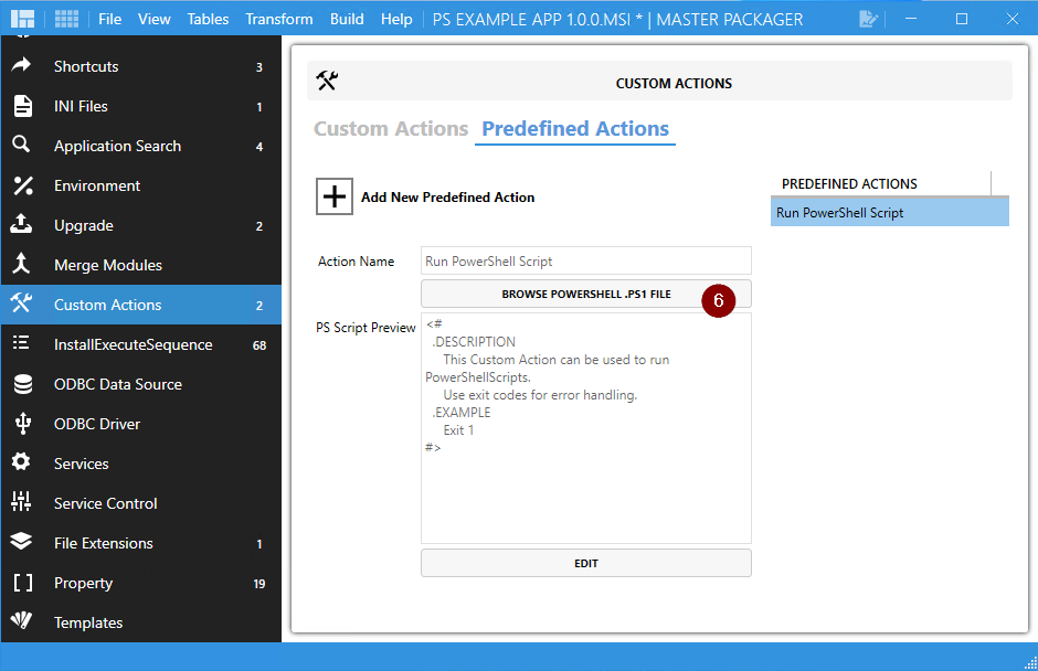 After selecting "Run PowerShell Script" and pressing "Add," they either browse to upload a PowerShell .PS1 file or edit the script directly within the software. The interface highlights flexibility and ease of use for customizing MSI or MST packages